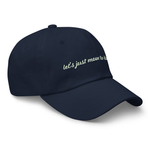 "Let's Just Move to Italy" Hat