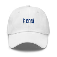 "È COSÌ" Hat