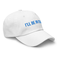 "I'll Be In Italy" Hat